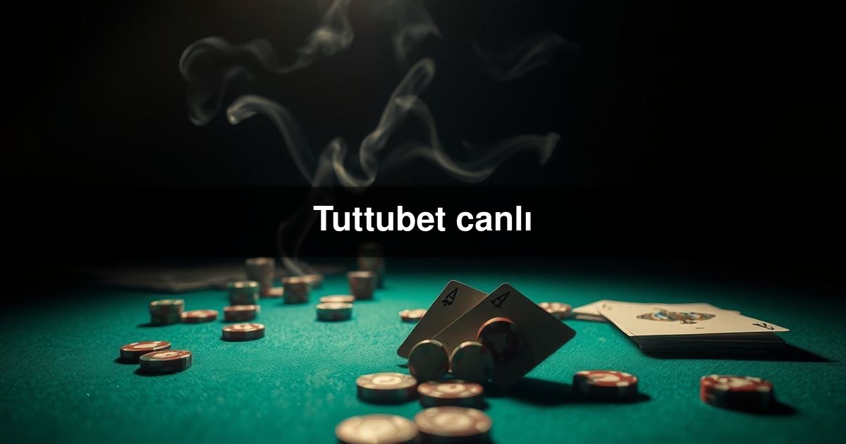 Tuttubet canlı