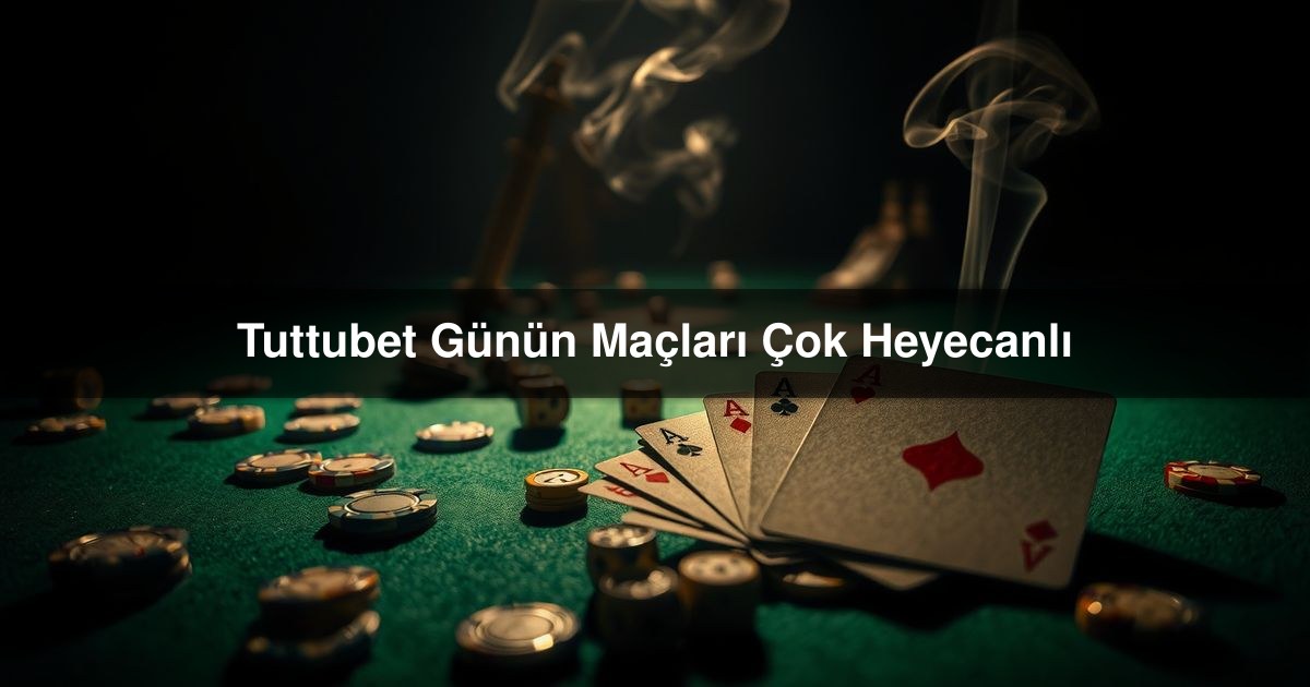 Tuttubet Günün